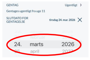 Vælg en slutdato for gentagelsen
