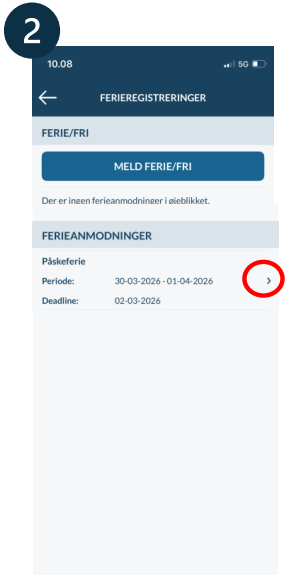 Tryk på pilen ud for den  ferieanmodning, du vil  ændre svaret på
