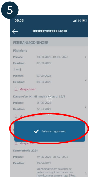 Det fremgår på skærmen,  når din ændring er  registreret.